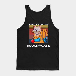 Easily distracted by cats and books Tank Top